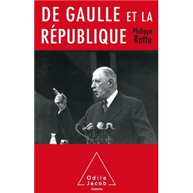 De Gaulle et la République