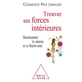 Trouver ses forces intérieures