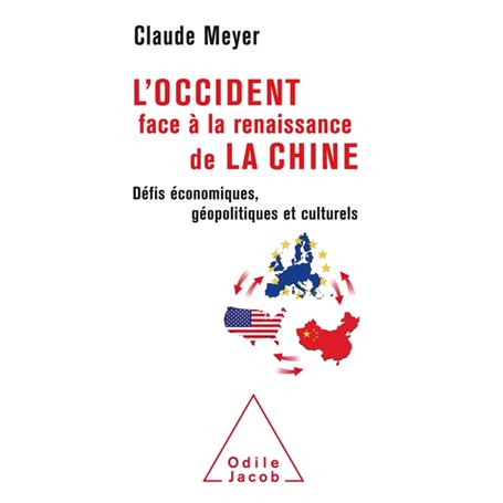 L'Occident face à la renaissance de la Chine