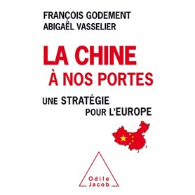 La Chine à nos portes