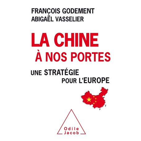 La Chine à nos portes