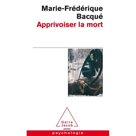 Apprivoiser la mort