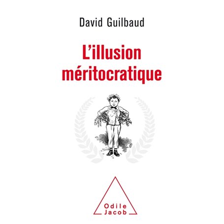 L'Illusion méritocratique