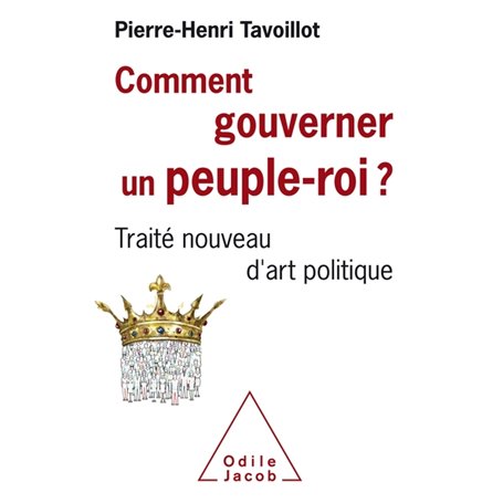 Comment gouverner un peuple roi?