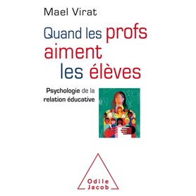 Quand les profs aiment les élèves