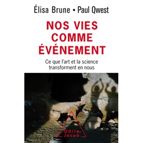 Nos vies comme évènement