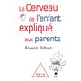 Le Cerveau de l'enfant expliqué aux parents