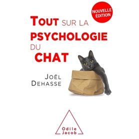 Tout sur la psychologie du chat (NE 2019)