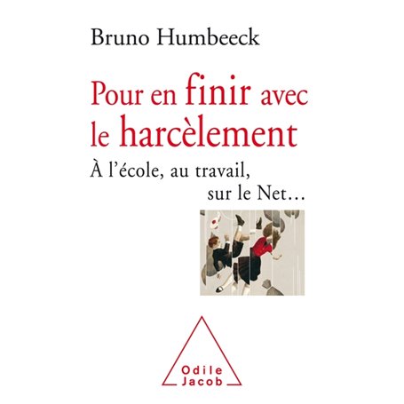 Pour en finir avec le harcèlement