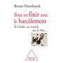 Pour en finir avec le harcèlement