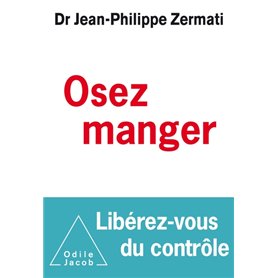 Osez manger, libérez -vous du contrôle