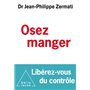 Osez manger, libérez -vous du contrôle