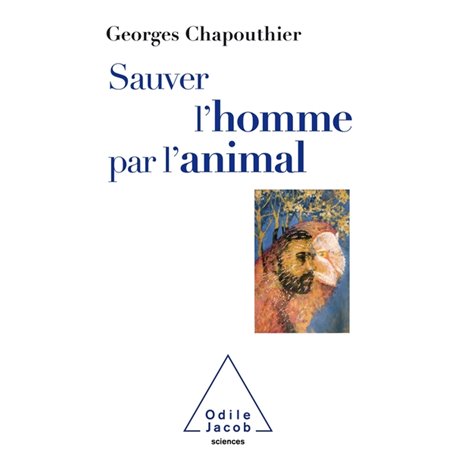 Sauver l'Homme par l'animal