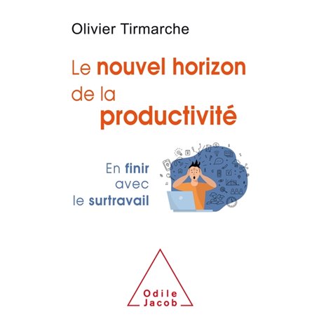 Le nouvel horizon de la productivité