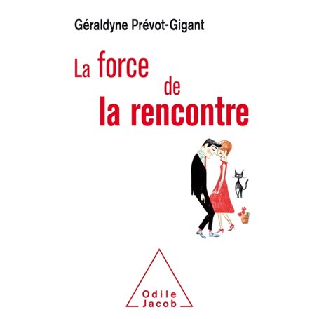 La Force de la rencontre