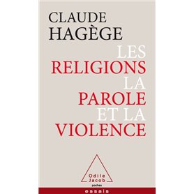 Les religions, la parole et la violence