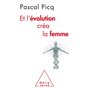 Et l'Évolution créa la femme