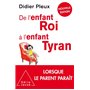 De l'enfant roi à l'enfant tyran -NE