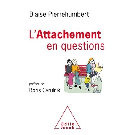 L'Attachement en questions