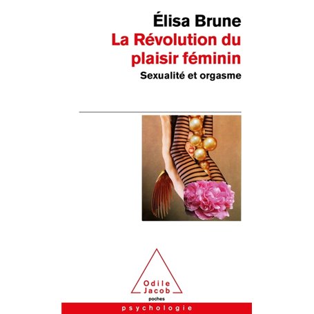 La Révolution du plaisir féminin