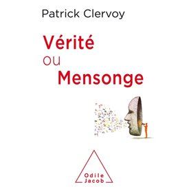 Vérité ou mensonge