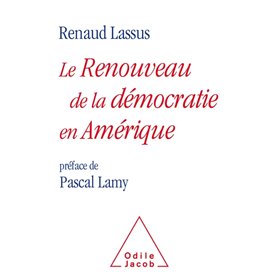 Le renouveau de la démocratie en Amérique