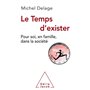 Le Temps d'exister