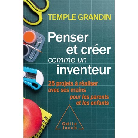 Penser et créer comme un inventeur