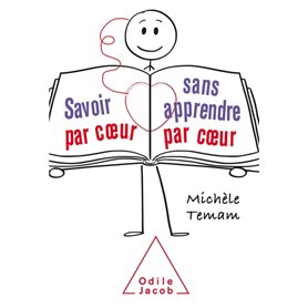 Savoir par coeur sans apprendre par coeur