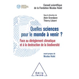 Quelles sciences pour le monde à venir