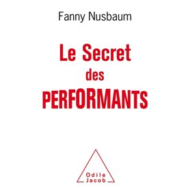 Le Secret des performants