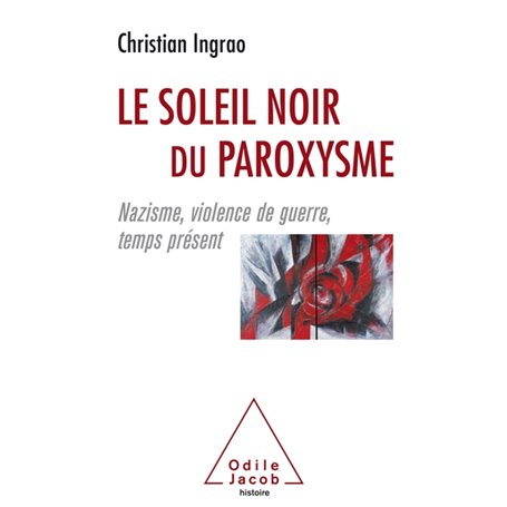 Le Soleil noir du paroxysme