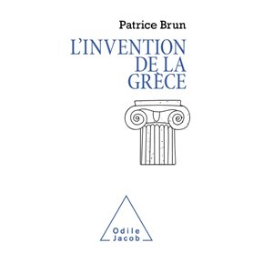 L'Invention de la Grèce