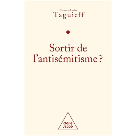 Sortir de l'antisémitisme ?