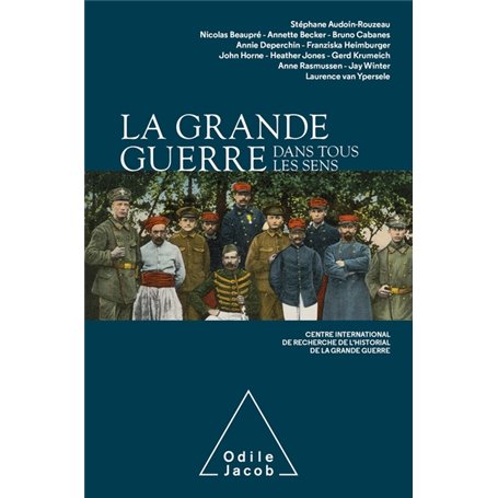 La Grande Guerre dans tous les sens