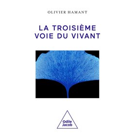 La Troisième voie du vivant