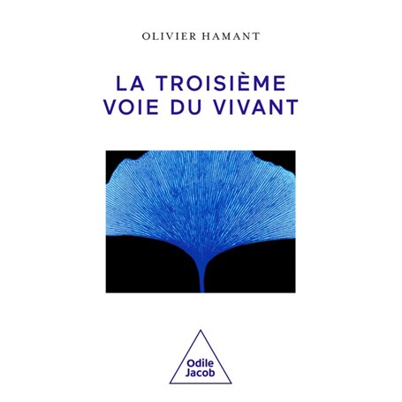 La Troisième voie du vivant