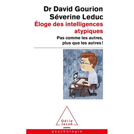 Éloge des intelligences atypiques