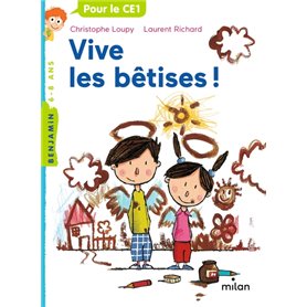 Vive les bêtises !