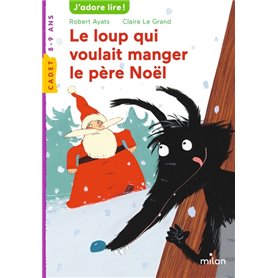 Le loup qui voulait manger le père Noël