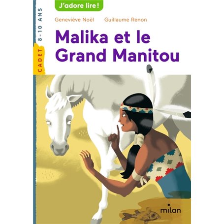 Malika et le grand Manitou