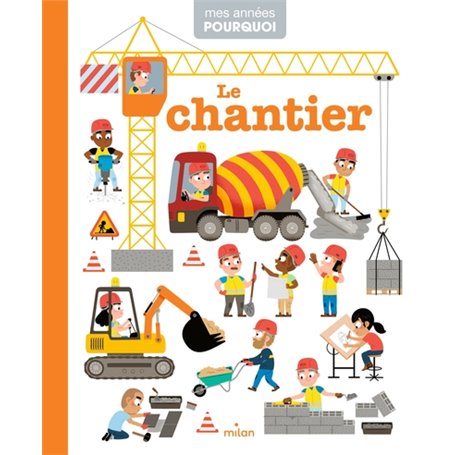 Le chantier