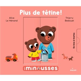 Les Minousses - Plus de tétine