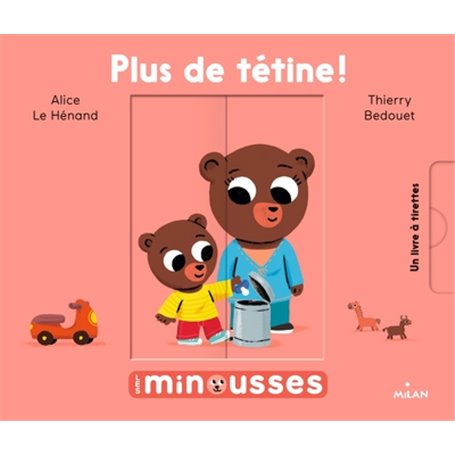 Les Minousses - Plus de tétine