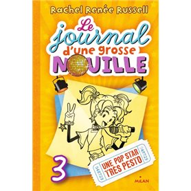 Le journal d'une grosse nouille, Tome 03