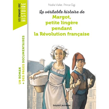 La véritable histoire de Margot, petite lingère pendant la Révolution française