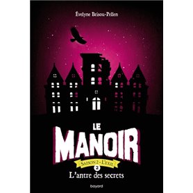 Le manoir saison 2, Tome 02