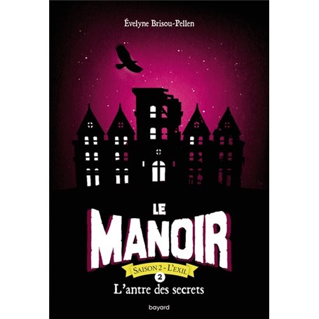 Le manoir saison 2, Tome 02