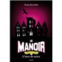 Le manoir saison 2, Tome 02