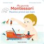 Ma journée Montessori, Tome 07